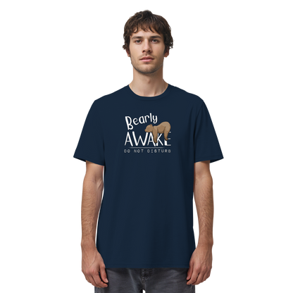 Bearly Awake Bitte nicht stören Bär - Organic Shirt