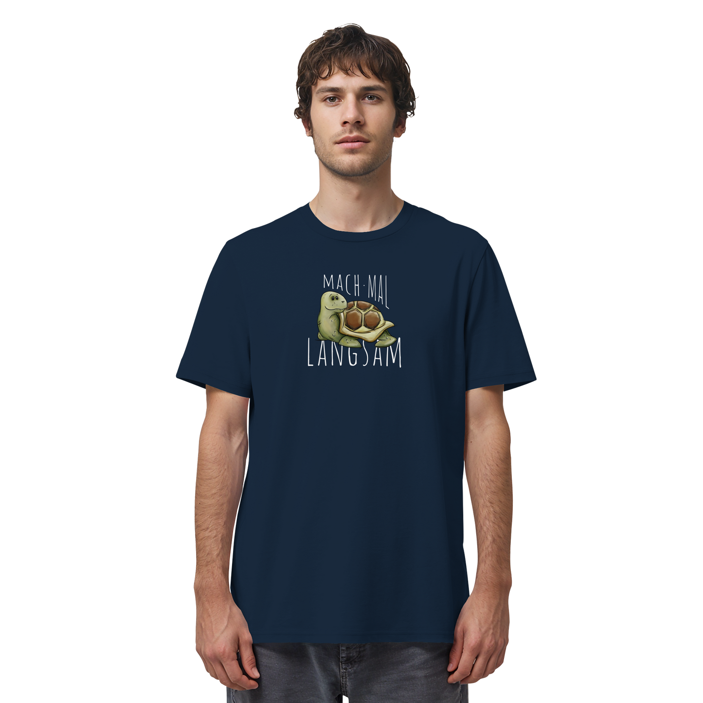 Mach mal langsam Schildkröte - Organic Shirt