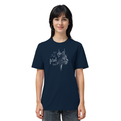 Just A Bit Feral Today! Wildkatze - Organic Shirt