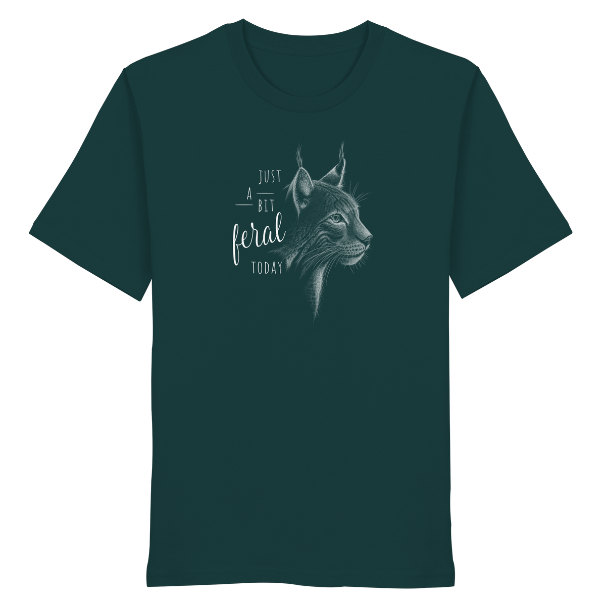 Just A Bit Feral Today! Wildkatze - Organic Shirt