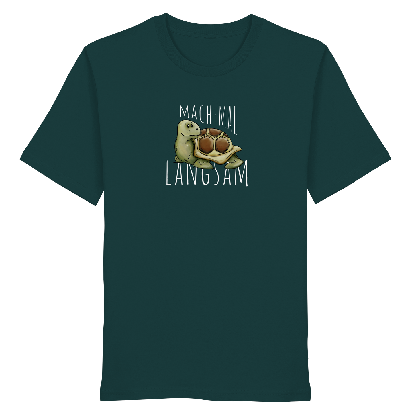 Mach mal langsam Schildkröte - Organic Shirt