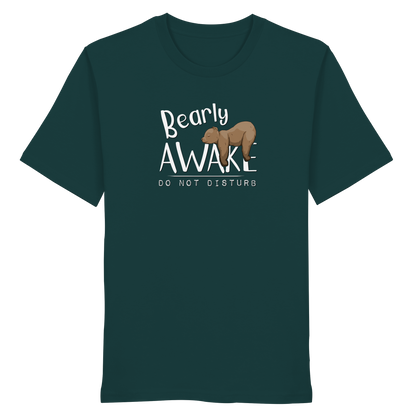 Bearly Awake Bitte nicht stören Bär - Organic Shirt
