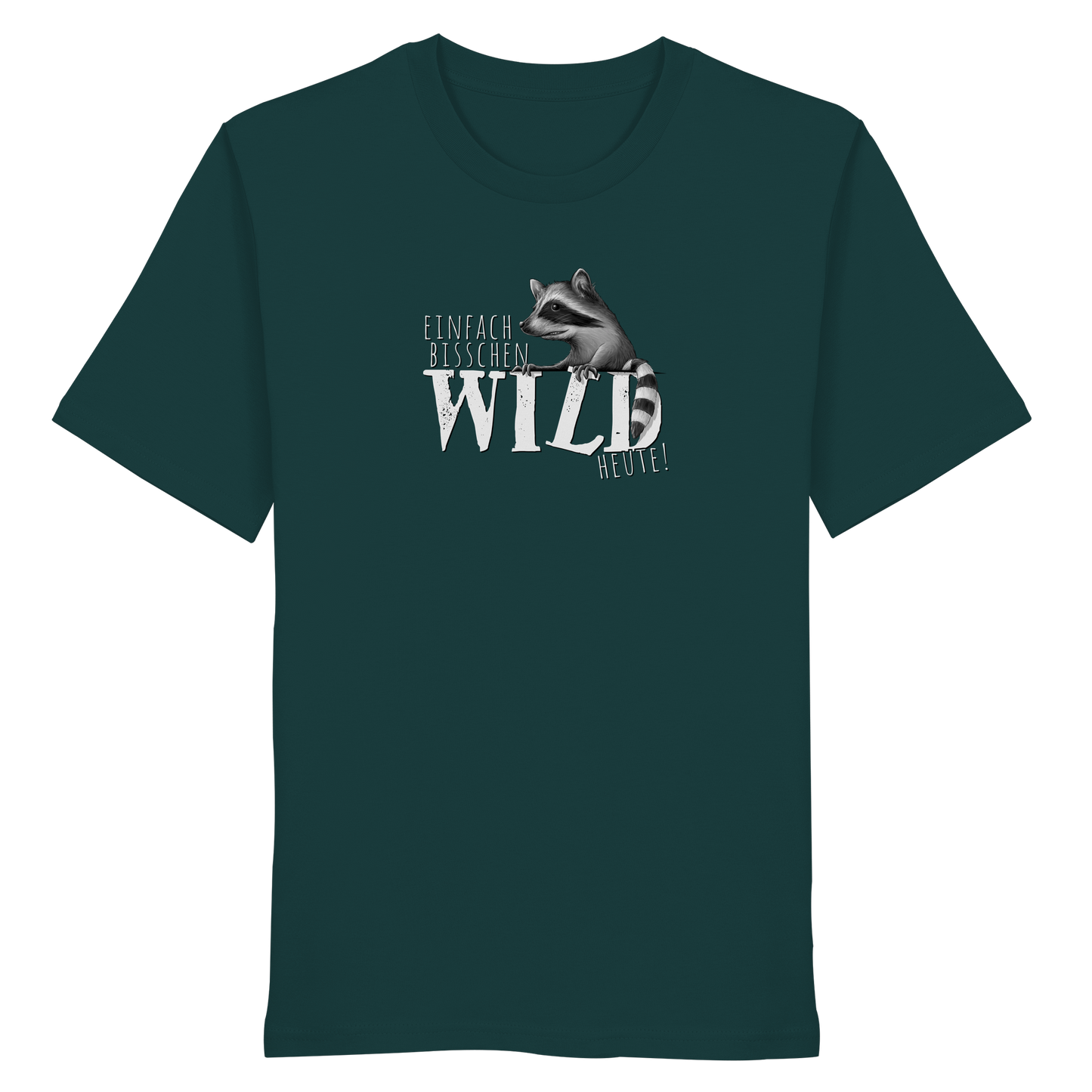 Bisschen wild heute! Waschbär - Organic Shirt