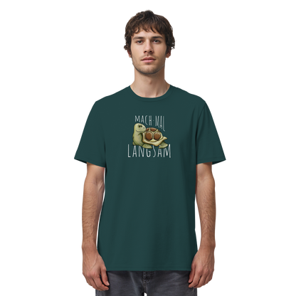 Mach mal langsam Schildkröte - Organic Shirt