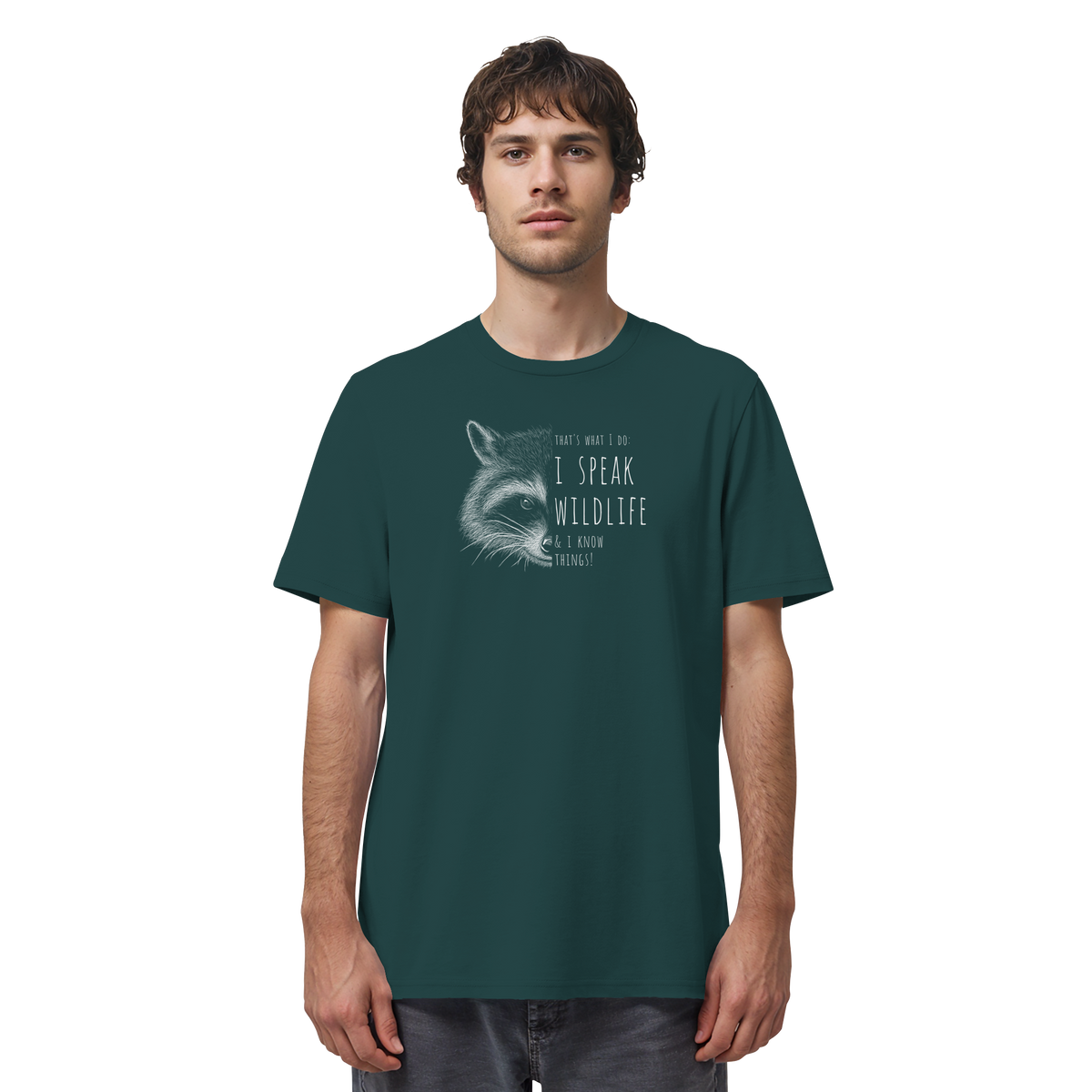 I Speak Wildlife And I Know Waschbär - Organic Shirt