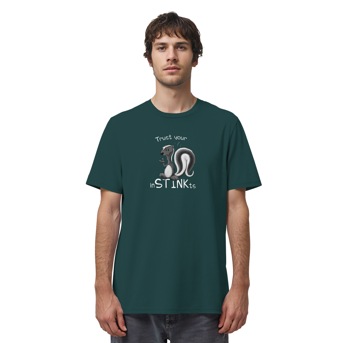 Trust Your inSTINKts Stinktier Humor - Organic Shirt