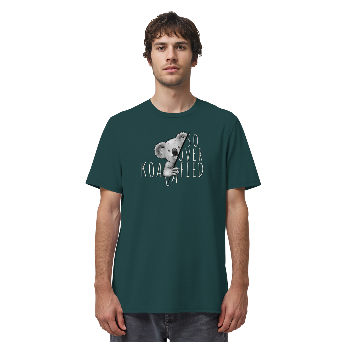 So Over-Koalafied Koala - Organic Shirt