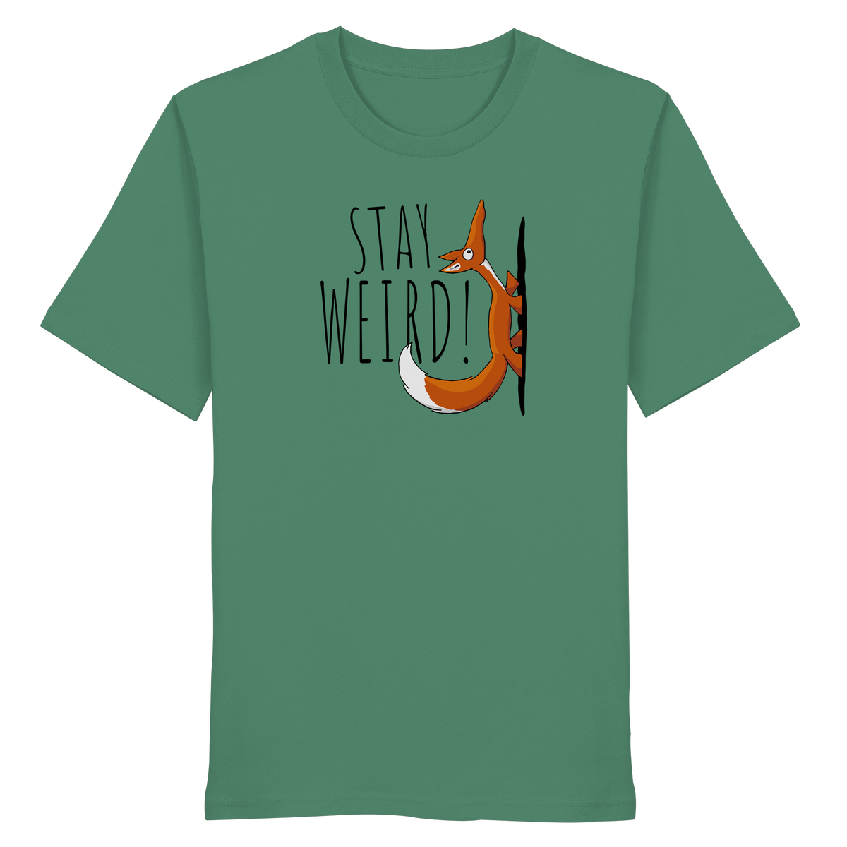 Stay Weird! Schräger Fuchs - Organic Shirt
