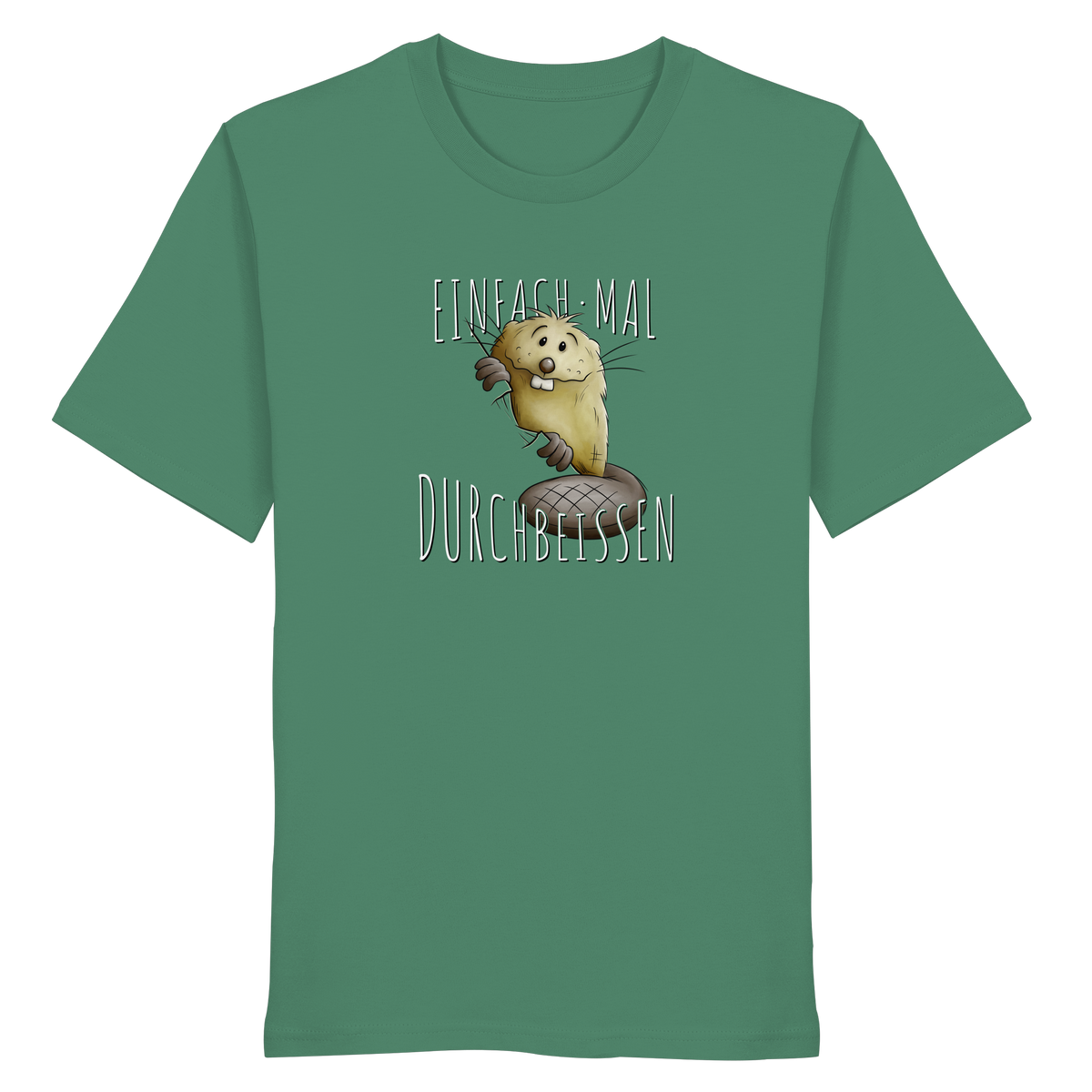 Einfach mal Durchbeissen Biber - Organic Shirt