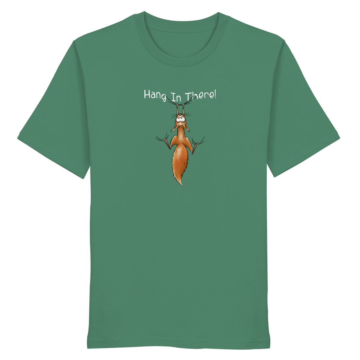 Hang In There | Lässiges Eichhörnchen - Organic Shirt