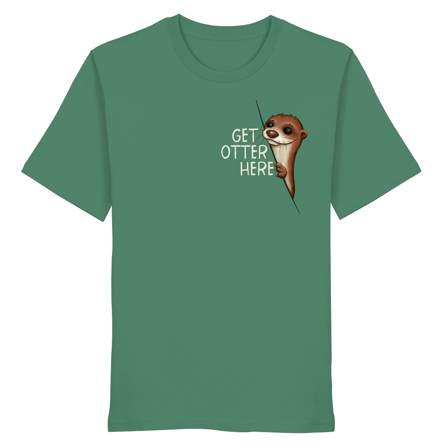 Get Otter Here | Lustiger Otter Kalauer - Organic Shirt