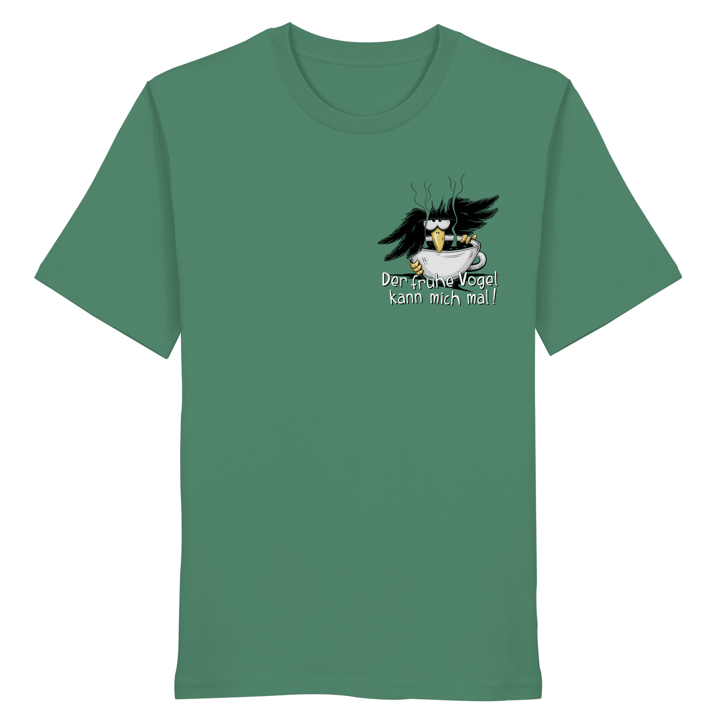Der frühe Vogel kann mich mal | Kaffee Rabe - Organic Shirt