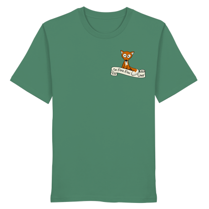 Oh For Fox Sake – Um Fuchses Willen - Organic Shirt