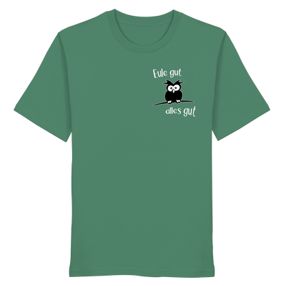Eule gut, alles gut - Organic Shirt