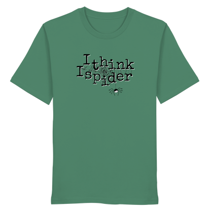 I think I spider - Spinne - Organic Shirt