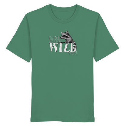 Bisschen wild heute! Waschbär - Organic Shirt