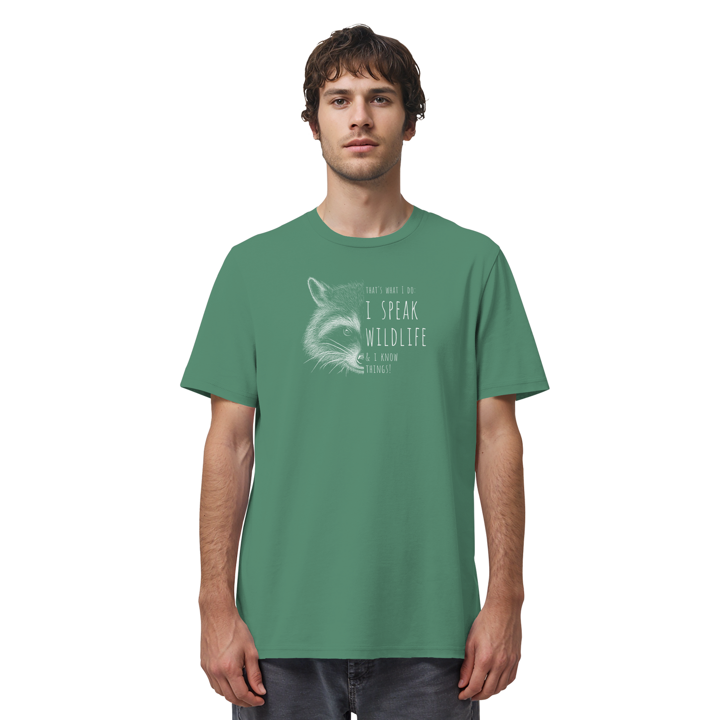 I Speak Wildlife And I Know Waschbär - Organic Shirt