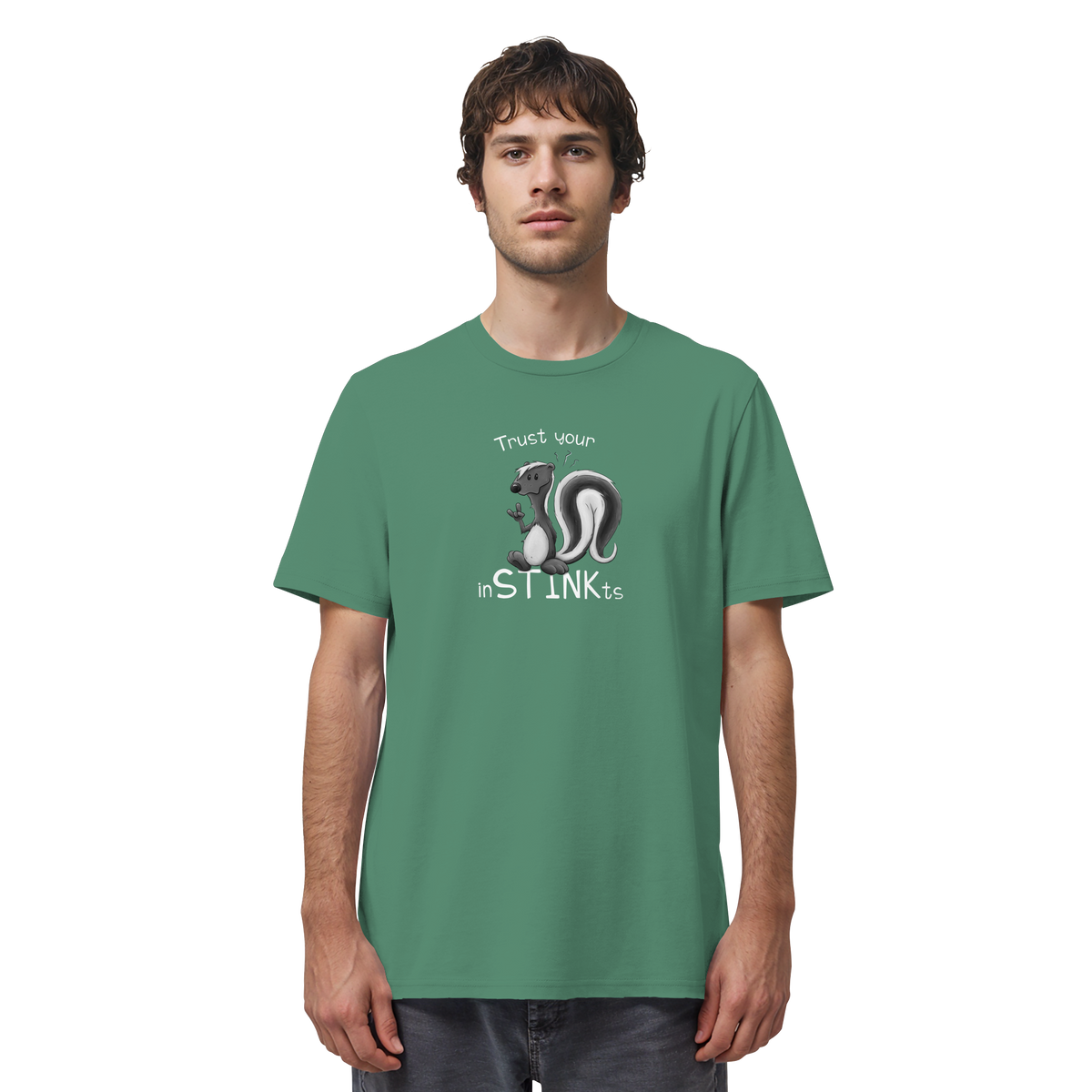 Trust Your inSTINKts Stinktier Humor - Organic Shirt