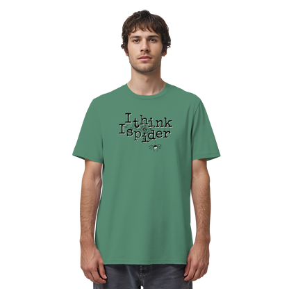 I think I spider - Spinne - Organic Shirt