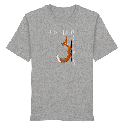 Just Be Different | Sei Anders, kleiner Fuchs - Organic Shirt