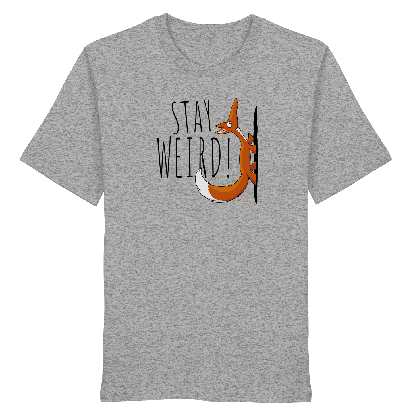 Stay Weird! Schräger Fuchs - Organic Shirt