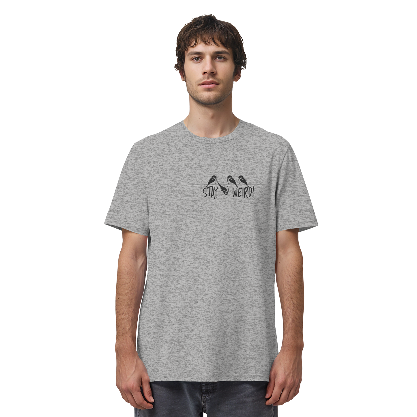 Stay Weird! Schräger Vogel Spatz - Organic Shirt