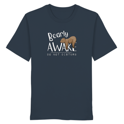 Bearly Awake Bitte nicht stören Bär - Organic Shirt