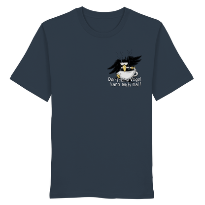 Der frühe Vogel kann mich mal | Kaffee Rabe - Organic Shirt