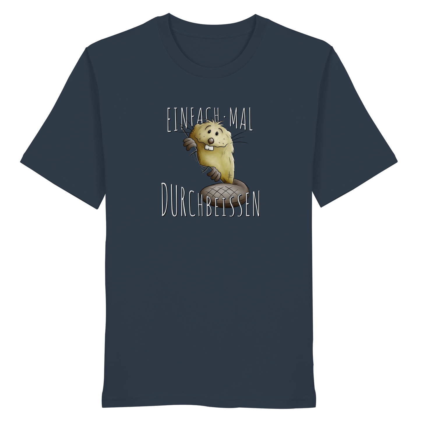 Einfach mal Durchbeissen Biber - Organic Shirt