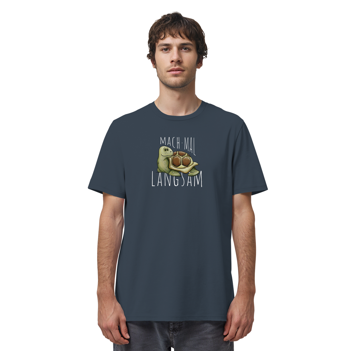Mach mal langsam Schildkröte - Organic Shirt
