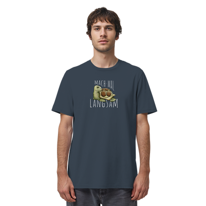 Mach mal langsam Schildkröte - Organic Shirt