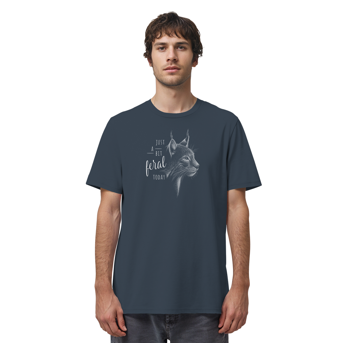 Just A Bit Feral Today! Wildkatze - Organic Shirt