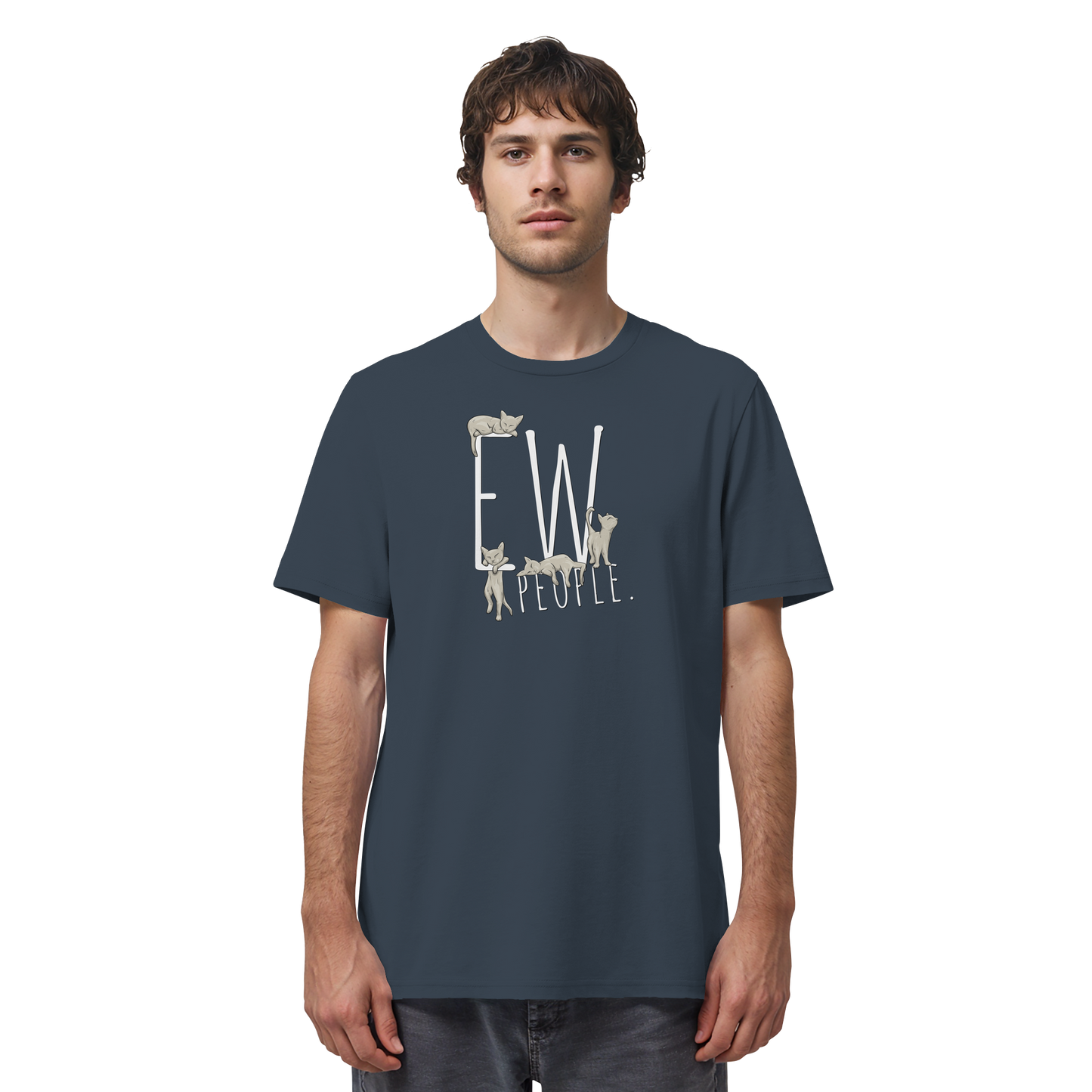Ew, People. Sarkastische Katzen - Organic Shirt