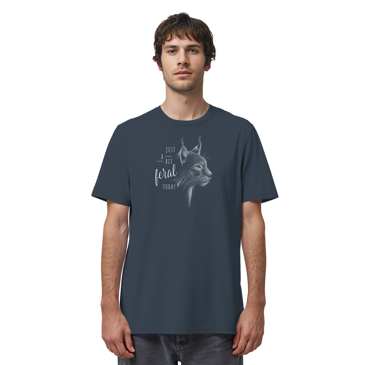 Just A Bit Feral Today! Wildkatze - Organic Shirt