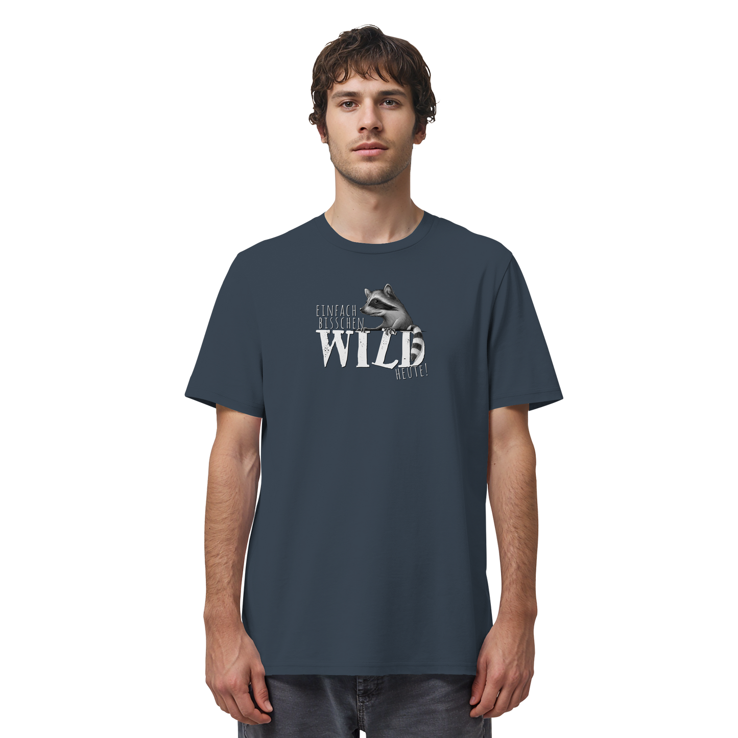 Bisschen wild heute! Waschbär - Organic Shirt