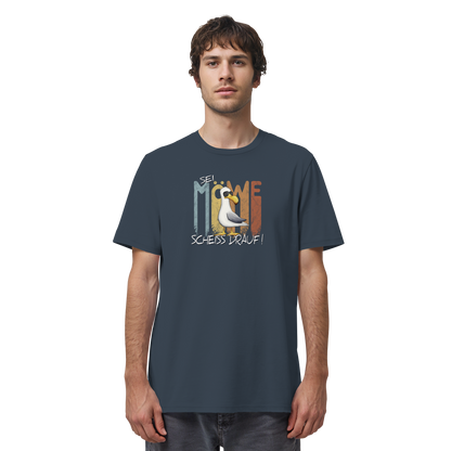Sei Möwe Scheiß Drauf  - Organic Shirt