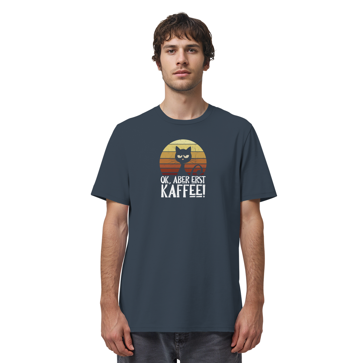 Ok, aber erst Kaffee | launische Katze - Organic Shirt