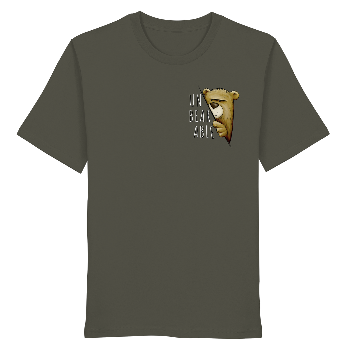 Unbearable – Unerträglich Bär - Organic Shirt