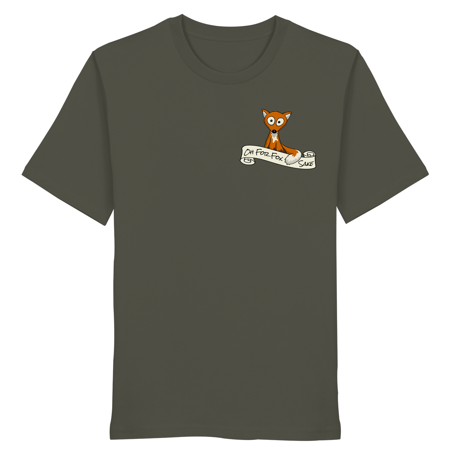 Oh For Fox Sake – Um Fuchses Willen - Organic Shirt