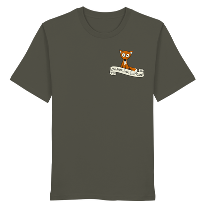 Oh For Fox Sake – Um Fuchses Willen - Organic Shirt