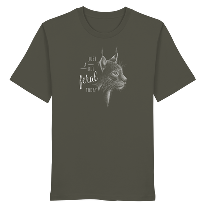 Just A Bit Feral Today! Wildkatze - Organic Shirt