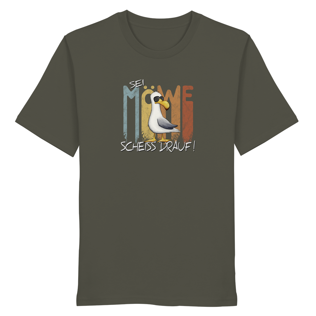 Sei Möwe Scheiß Drauf  - Organic Shirt