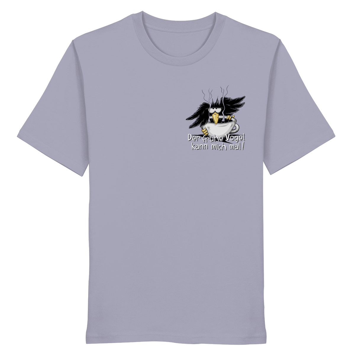 Der frühe Vogel kann mich mal | Kaffee Rabe - Organic Shirt