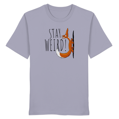 Stay Weird! Schräger Fuchs - Organic Shirt