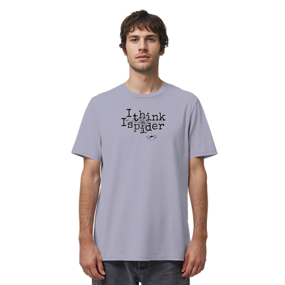 I think I spider - Spinne - Organic Shirt
