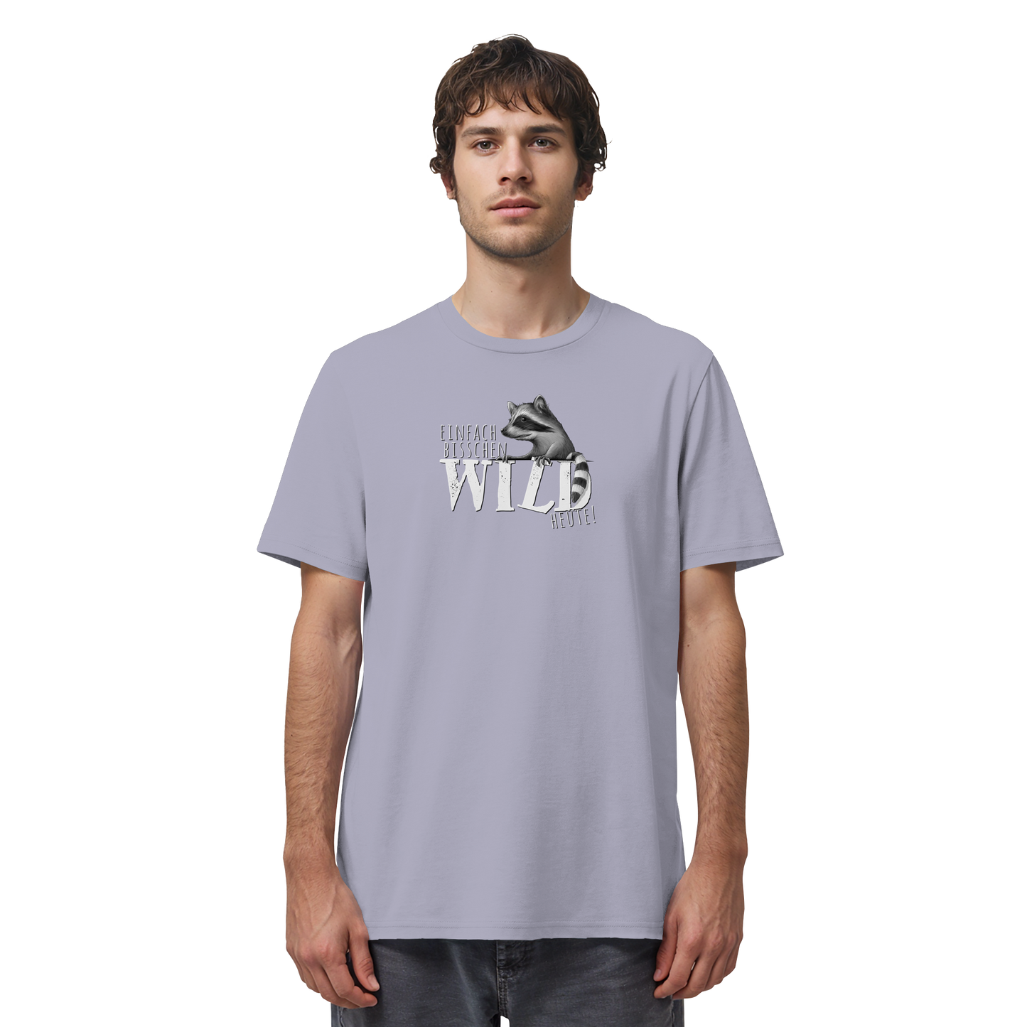 Bisschen wild heute! Waschbär - Organic Shirt