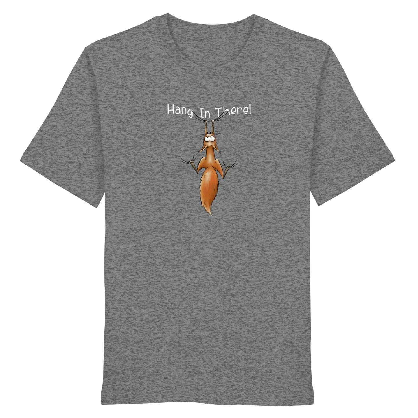 Hang In There | Lässiges Eichhörnchen - Organic Shirt