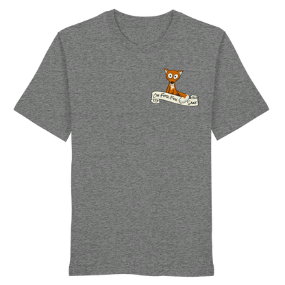 Oh For Fox Sake – Um Fuchses Willen - Organic Shirt