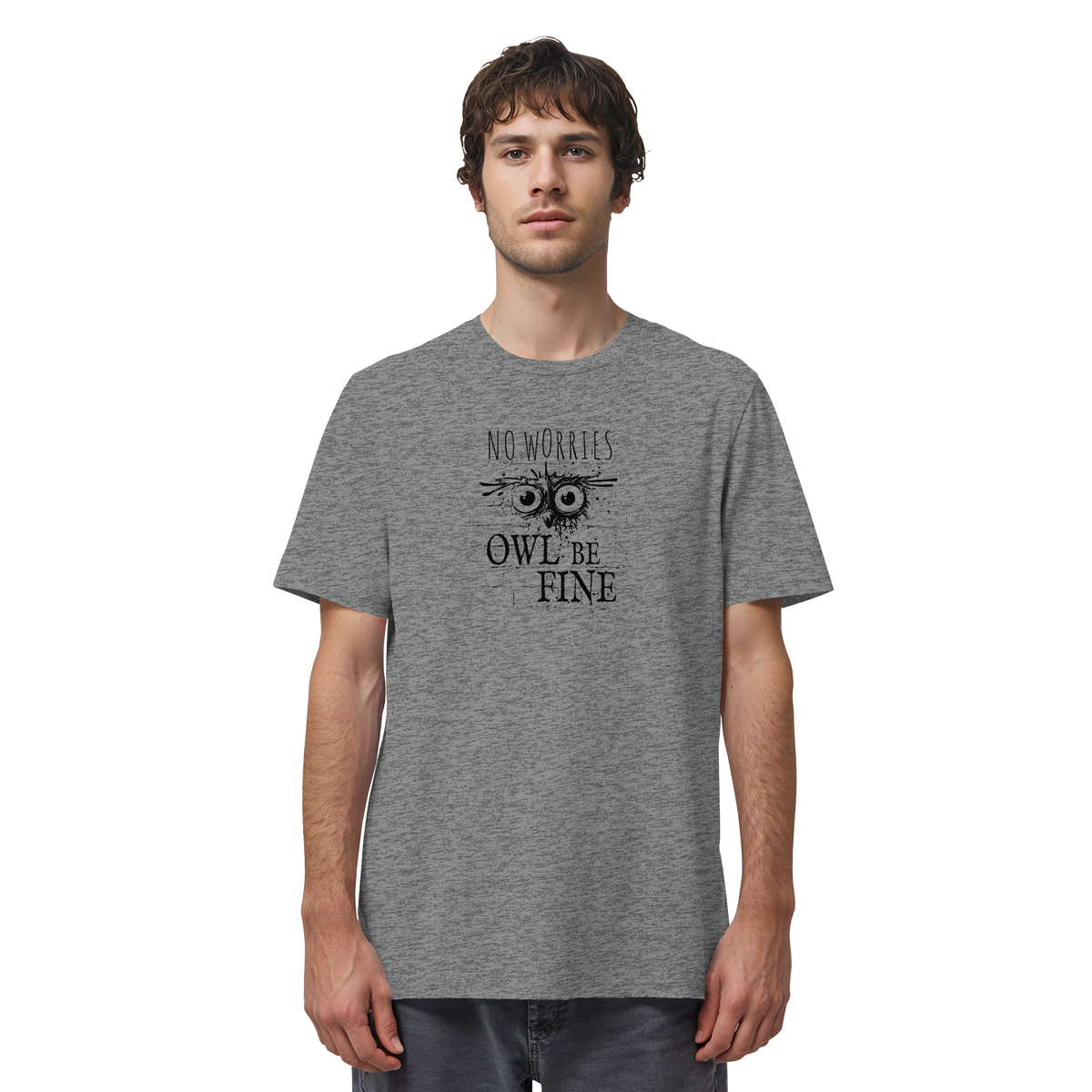 Owl Be Fine Street Art Eule - Organic Shirt