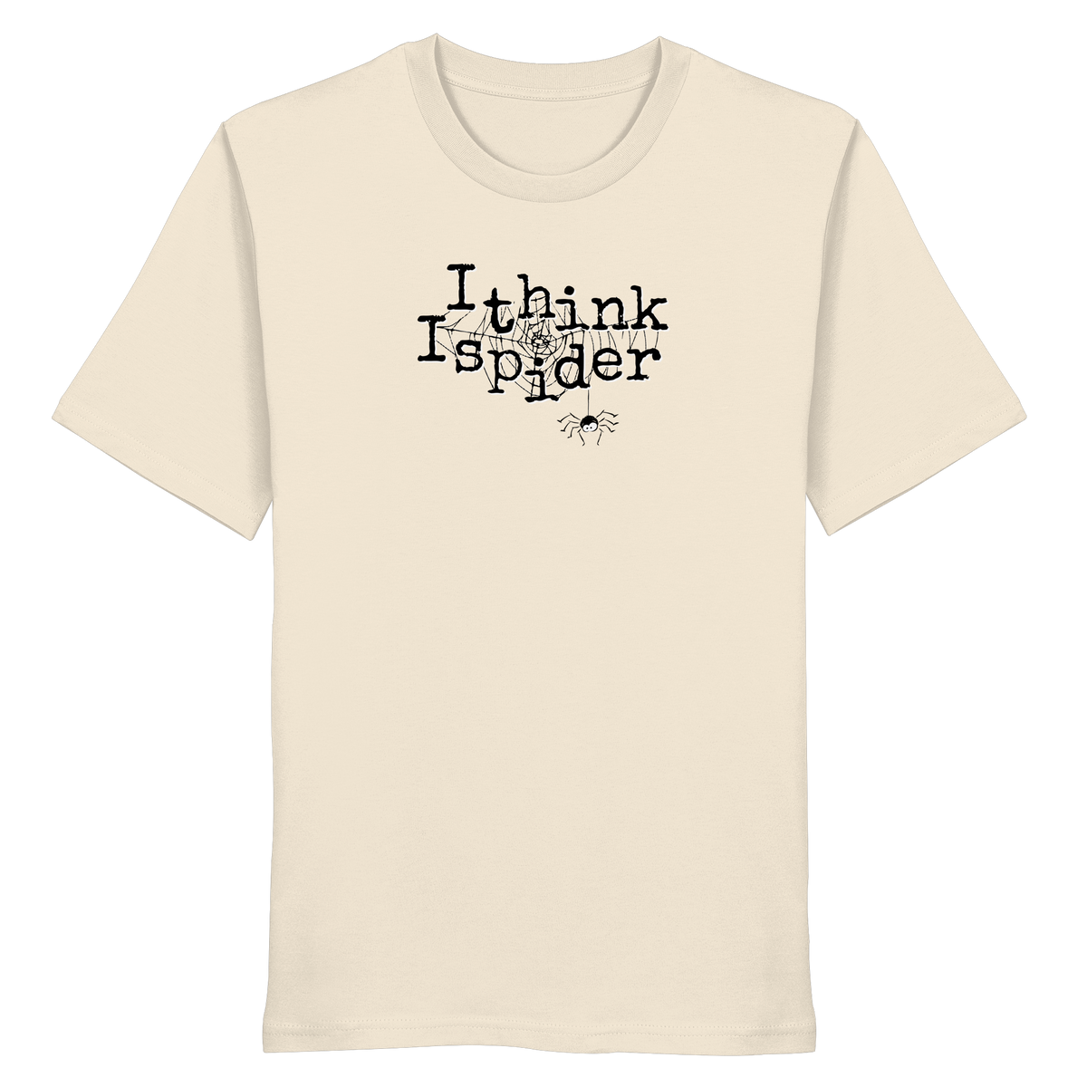 I think I spider - Spinne - Organic Shirt